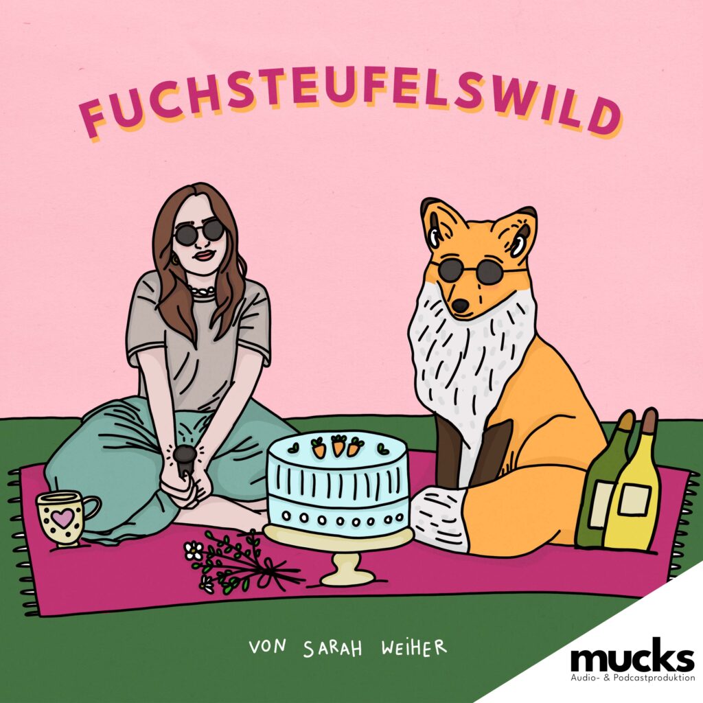 mucks-fuchsteufelswild-podcast-cover-sarah-weiher